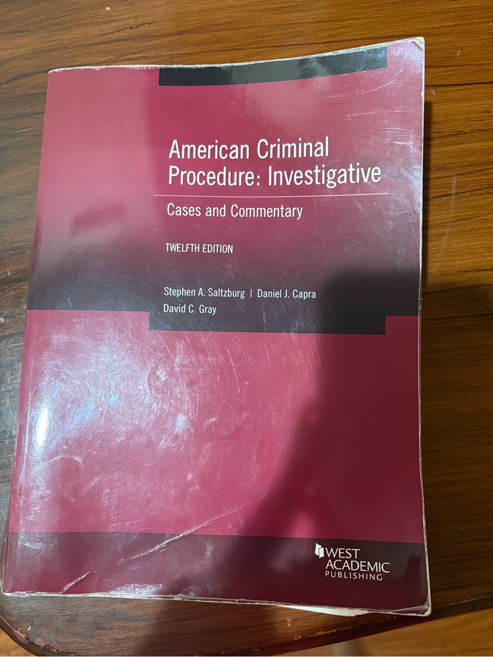 American Criminal Procedure: Investigative - Red Textbook (Twelfth Edition)